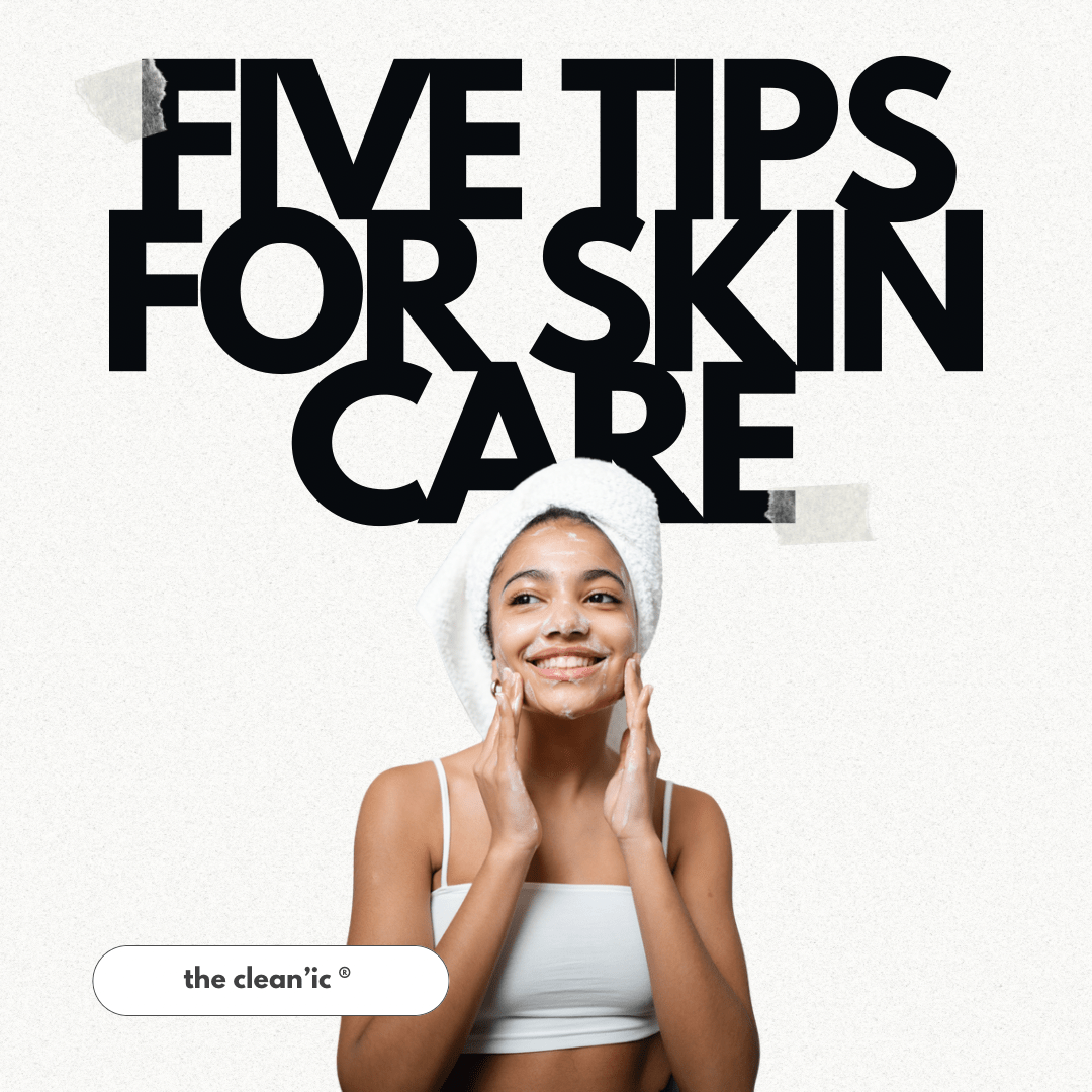 5 Tips SkinCare - B.